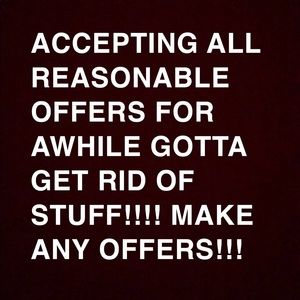 ALL REASONABLE OFFERS